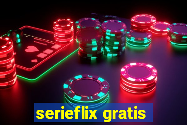 serieflix gratis